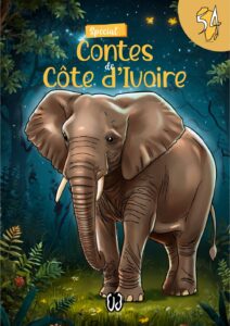 Couverture de « 54 Contes d'Afrique : Spécial Côte d'Ivoire » — un éléphant dans la forêt ivoirienne la nuit.